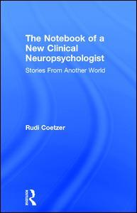 Couverture de l’ouvrage The Notebook of a New Clinical Neuropsychologist