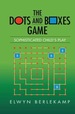 Couverture de l’ouvrage The Dots and Boxes Game
