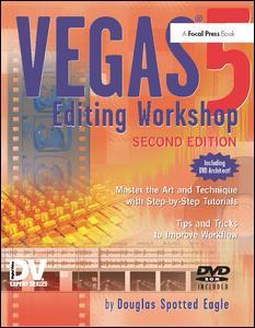 Cover of the book Vegas editing workshop (2nd Ed. with DVD)