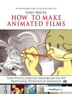 Couverture de l’ouvrage How to Make Animated Films