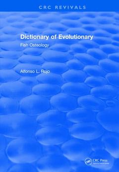 Couverture de l’ouvrage Dictionary of Evolutionary Fish Osteology