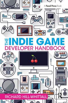 Cover of the book The Indie Game Developer Handbook