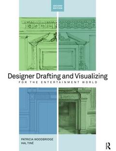 Couverture de l’ouvrage Designer Drafting and Visualizing for the Entertainment World