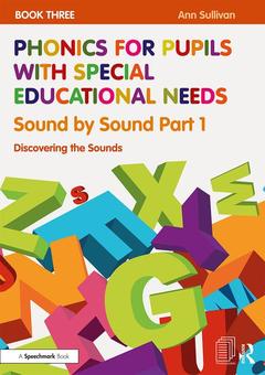Couverture de l’ouvrage Phonics for Pupils with Special Educational Needs Book 3: Sound by Sound Part 1