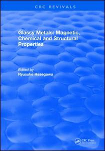 Cover of the book Glassy Metals: Magnetic, Chemical and Structural Properties