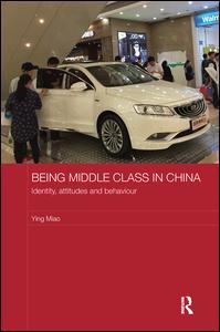 Couverture de l’ouvrage Being Middle Class in China