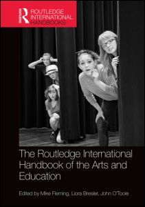 Cover of the book The Routledge International Handbook of the Arts and Education