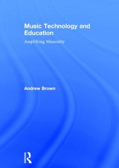 Couverture de l’ouvrage Music Technology and Education
