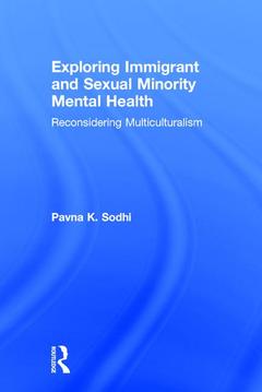 Couverture de l’ouvrage Exploring Immigrant and Sexual Minority Mental Health