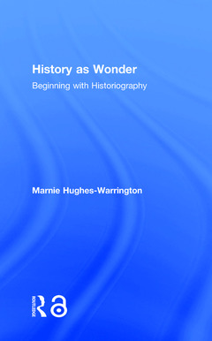 Couverture de l’ouvrage History as Wonder