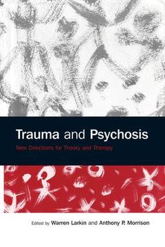 Couverture de l’ouvrage Trauma and Psychosis