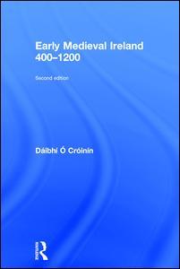 Couverture de l’ouvrage Early Medieval Ireland 400-1200