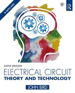 Couverture de l’ouvrage Electrical Circuit Theory and Technology, 6th ed