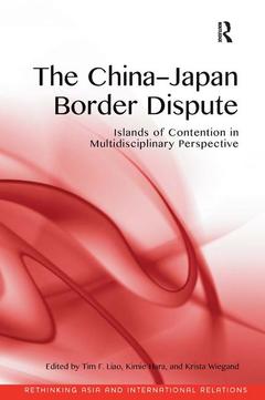 Couverture de l’ouvrage The China-Japan Border Dispute