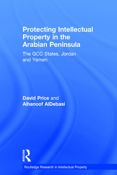 Couverture de l’ouvrage Protecting Intellectual Property in the Arabian Peninsula