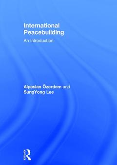 Couverture de l’ouvrage International Peacebuilding