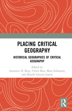 Couverture de l’ouvrage Placing Critical Geography