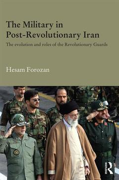 Couverture de l’ouvrage The Military in Post-Revolutionary Iran
