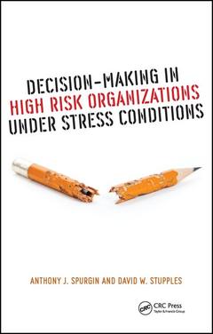Couverture de l’ouvrage Decision-Making in High Risk Organizations Under Stress Conditions