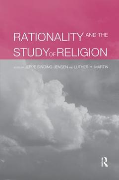 Couverture de l’ouvrage Rationality and the Study of Religion