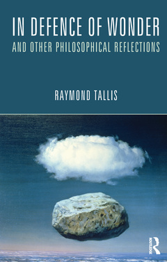 Cover of the book In Defence of Wonder and Other Philosophical Reflections