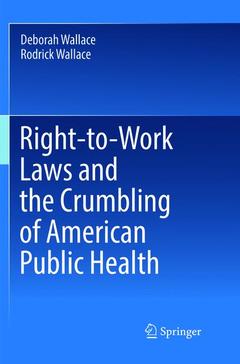 Couverture de l’ouvrage Right-to-Work Laws and the Crumbling of American Public Health