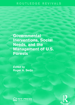 Couverture de l’ouvrage Governmental Inerventions, Social Needs, and the Management of U.S. Forests