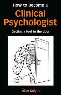 Couverture de l’ouvrage How to Become a Clinical Psychologist