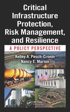 Couverture de l’ouvrage Critical Infrastructure Protection, Risk Management, and Resilience
