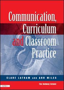 Cover of the book Communications,Curriculum and Classroom Practice
