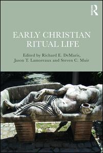 Couverture de l’ouvrage Early Christian Ritual Life