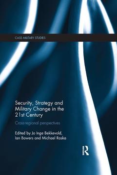 Couverture de l’ouvrage Security, Strategy and Military Change in the 21st Century