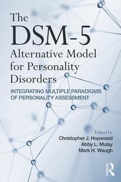 Couverture de l’ouvrage The DSM-5 Alternative Model for Personality Disorders