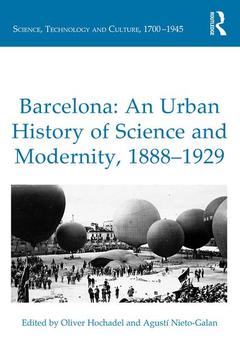 Couverture de l’ouvrage Barcelona: An Urban History of Science and Modernity, 1888–1929