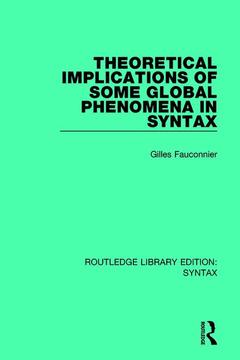 Couverture de l’ouvrage Theoretical Implications of Some Global Phenomena in Syntax