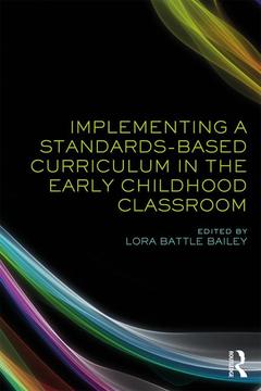 Couverture de l’ouvrage Implementing a Standards-Based Curriculum in the Early Childhood Classroom