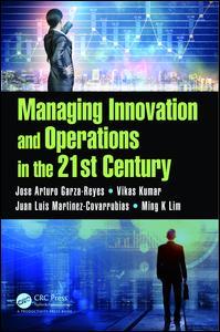 Couverture de l’ouvrage Managing Innovation and Operations in the 21st Century