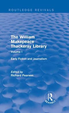 Couverture de l’ouvrage The William Makepeace Thackeray Library