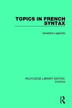 Couverture de l’ouvrage Topics in French Syntax