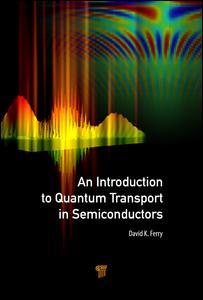 Cover of the book An Introduction to Quantum Transport in Semiconductors