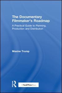 Cover of the book The Documentary Filmmaker's Roadmap