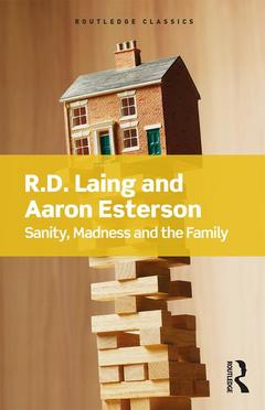 Cover of the book Sanity, Madness and the Family