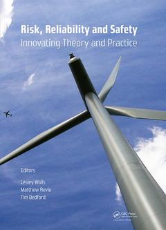 Couverture de l’ouvrage Risk, Reliability and Safety: Innovating Theory and Practice