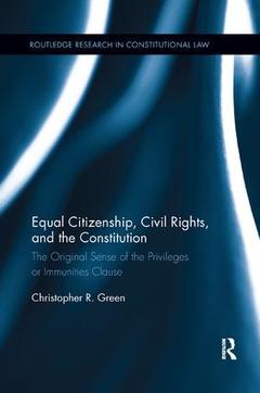 Couverture de l’ouvrage Equal Citizenship, Civil Rights, and the Constitution