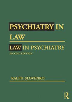Couverture de l’ouvrage Psychiatry in Law / Law in Psychiatry, Second Edition