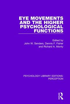 Couverture de l’ouvrage Eye Movements and the Higher Psychological Functions