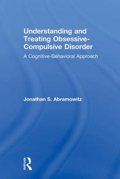 Couverture de l’ouvrage Understanding and Treating Obsessive-Compulsive Disorder