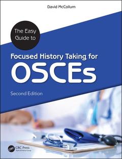 Couverture de l’ouvrage The Easy Guide to Focused History Taking for OSCEs