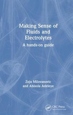 Couverture de l’ouvrage Making Sense of Fluids and Electrolytes