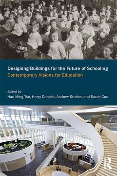 Couverture de l’ouvrage Designing Buildings for the Future of Schooling